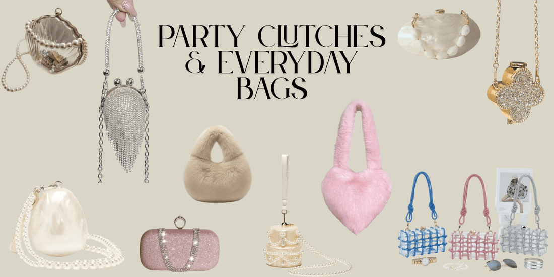Party Clutches & Everyday Bags: The Ultimate Guide to Stylish Handbags